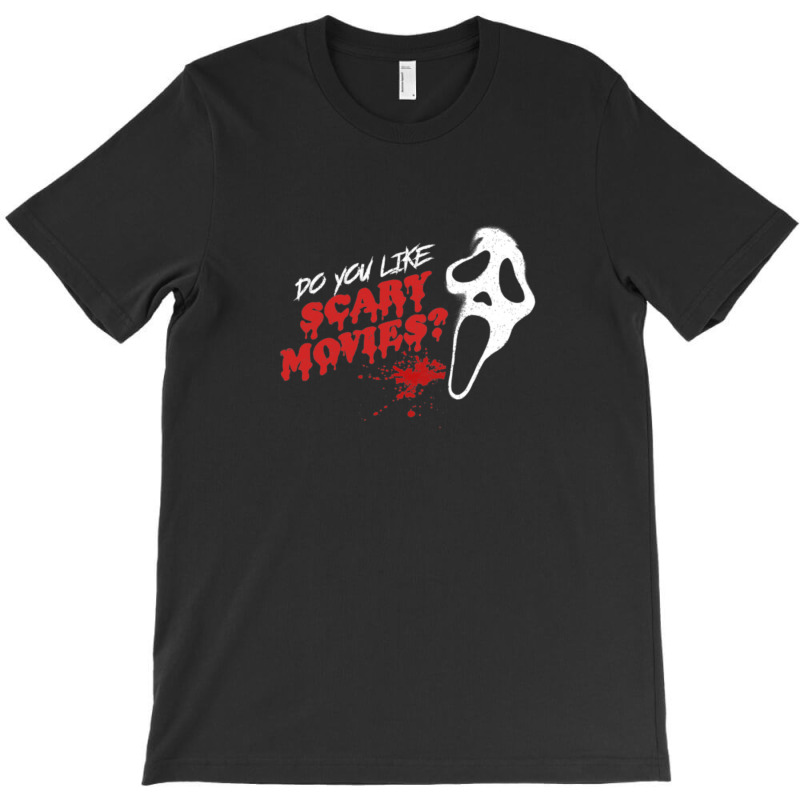 Scream Do You Like Scary Movies T-shirt | Artistshot