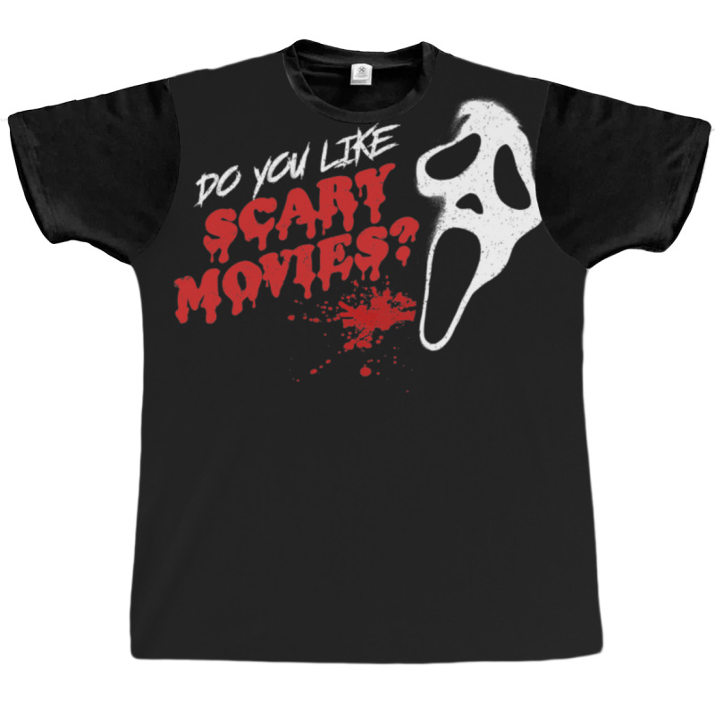 Scream Do You Like Scary Movies Graphic T-shirt | Artistshot