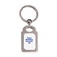 Team Building Exercise 99 Silver Rectangle Keychain | Artistshot