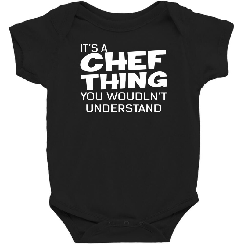 It's A Chef Thing You Wouldn't Understand Baby Bodysuit by warief77 | Artistshot