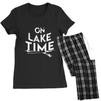 On Lake Time Funny Summer Boating And Fishing Women's Pajamas Set | Artistshot