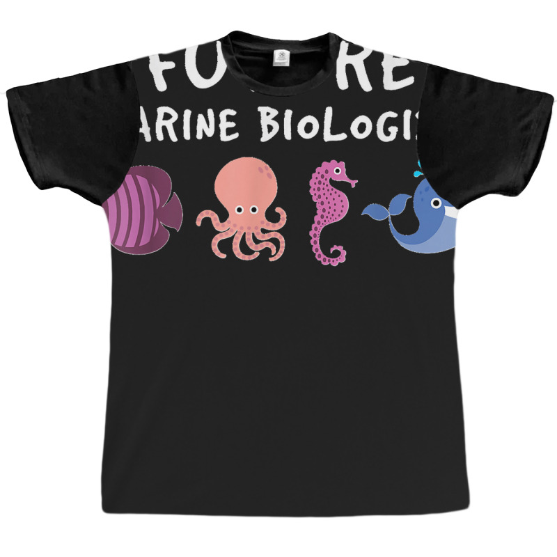 Future Marine Biologist Ocean Life Enthusiast Sea Lover Graphic T-shirt | Artistshot