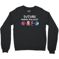 Future Marine Biologist Ocean Life Enthusiast Sea Lover Crewneck Sweatshirt | Artistshot