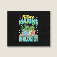 Future Marine Biologist Ocean Life Marine Biology Student Landscape Canvas Print | Artistshot