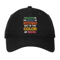 Content Of Character Not Color Of Skin Martin Luther King Jr. Adjustable Cap | Artistshot