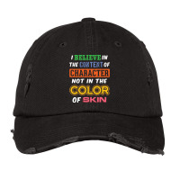 Content Of Character Not Color Of Skin Martin Luther King Jr. Vintage Cap | Artistshot