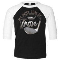 Golf Pun Vintage My Daily Dose Of Iron T Shirt Toddler 3/4 Sleeve Tee | Artistshot