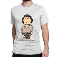 Anybody Want A Peanut Classic T-shirt | Artistshot