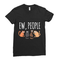 Ew People Cat Cats Meow Kitty Lovers Hate People Gift Ladies Fitted T-shirt | Artistshot