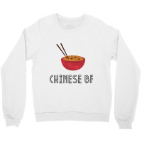 Chinese Bf Crewneck Sweatshirt | Artistshot