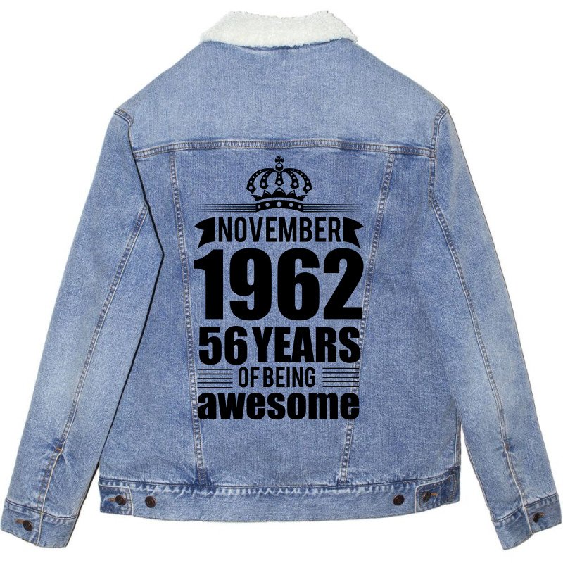 November 1962 56 Years Of Being Awesome Unisex Sherpa-lined Denim Jacket | Artistshot