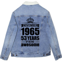 November 1965 53 Years Of Being Awesome Unisex Sherpa-lined Denim Jacket | Artistshot