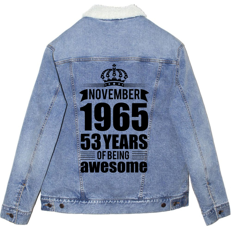 November 1965 53 Years Of Being Awesome Unisex Sherpa-lined Denim Jacket | Artistshot