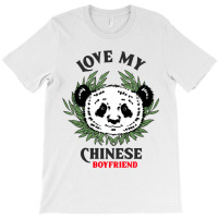 Love My Chinese Boyfriend T-shirt | Artistshot