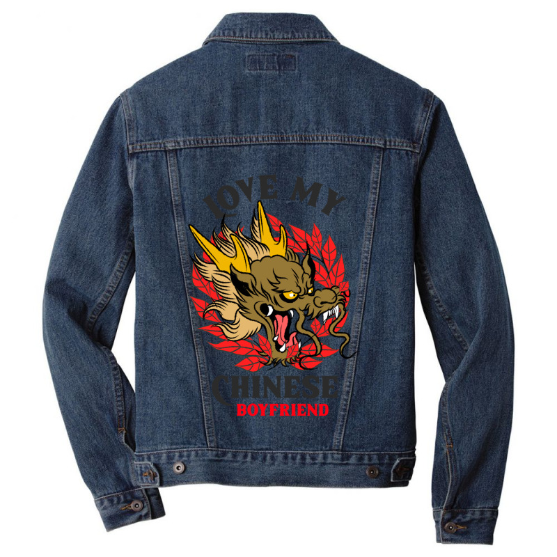 Love My Chinese Boyfriend Men Denim Jacket | Artistshot