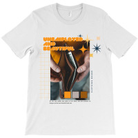 Unemployed And Beautiful T-shirt | Artistshot