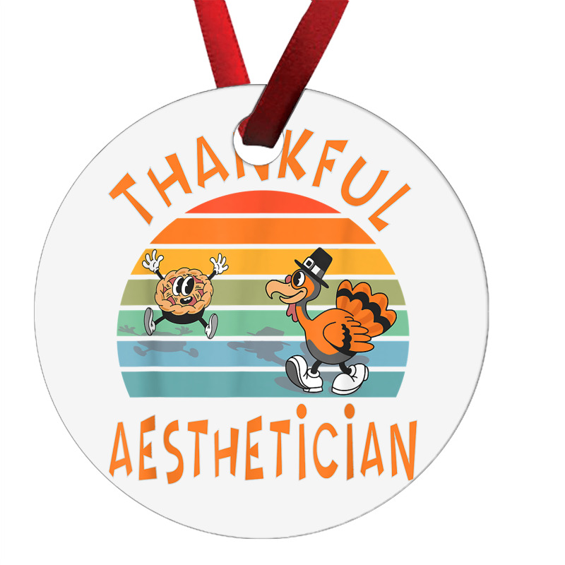 Aesthetician Job Funny Thanksgiving T Shirt Ornament | Artistshot