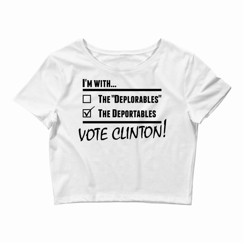 Hilary Clinton Deportables Crop Top by SabriAcar | Artistshot