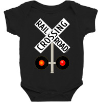 Train Railroad Crossing With Lights Road Sign Baby Bodysuit | Artistshot