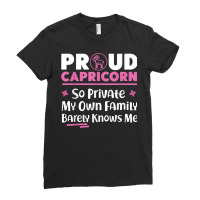 Capricorn Zodiac So Private My Own Family Barely Knows Me T Shirt Ladies Fitted T-shirt | Artistshot