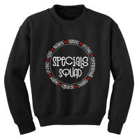 Specialist Special Squad Teacher Professional Para Or Sped Youth Sweatshirt | Artistshot