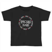 Specialist Special Squad Teacher Professional Para Or Sped Toddler T-shirt | Artistshot