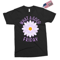 What A Good Friday, Good Friday Quote With Aster Flower Illustration Exclusive T-shirt | Artistshot