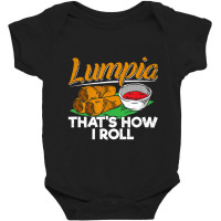 Philippines Lumpia Spring Roll Filipino Food Quote Baby Bodysuit | Artistshot