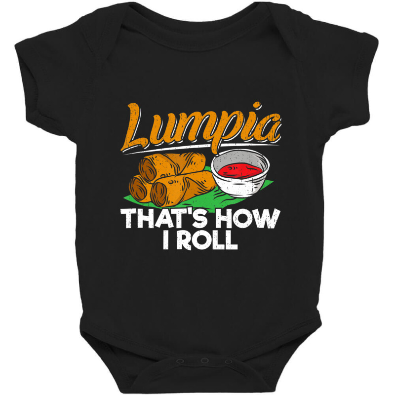 Philippines Lumpia Spring Roll Filipino Food Quote Baby Bodysuit by degreesgunner | Artistshot