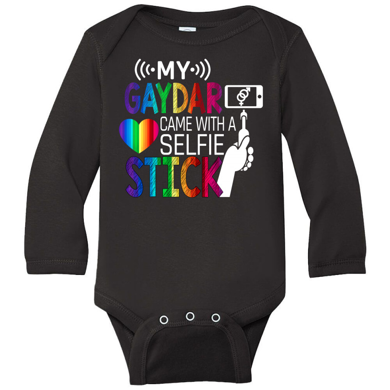 My Gaydar Came With A Selfie Stick For Dark Long Sleeve Baby Bodysuit by autlu2024 | Artistshot