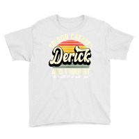 Mens So God Created Derick   Name Derick Birthday T Shirt Youth Tee | Artistshot