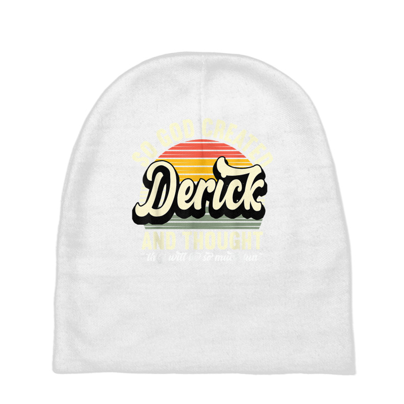 Mens So God Created Derick   Name Derick Birthday T Shirt Baby Beanies by atereabag | Artistshot