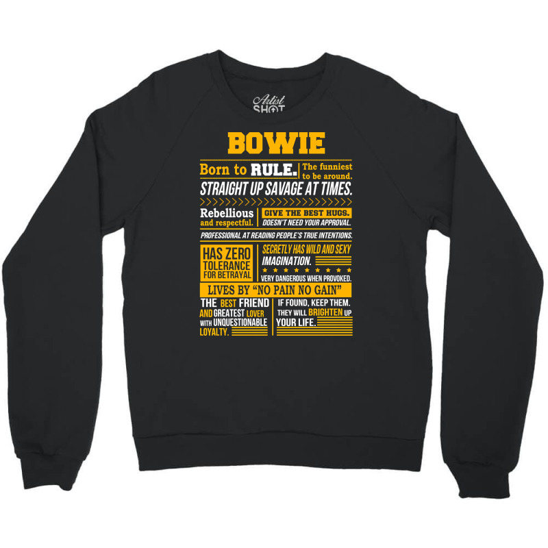 Bowie Name Shirt Bowie Born To Rule Crewneck Sweatshirt by Jerhogen528 | Artistshot