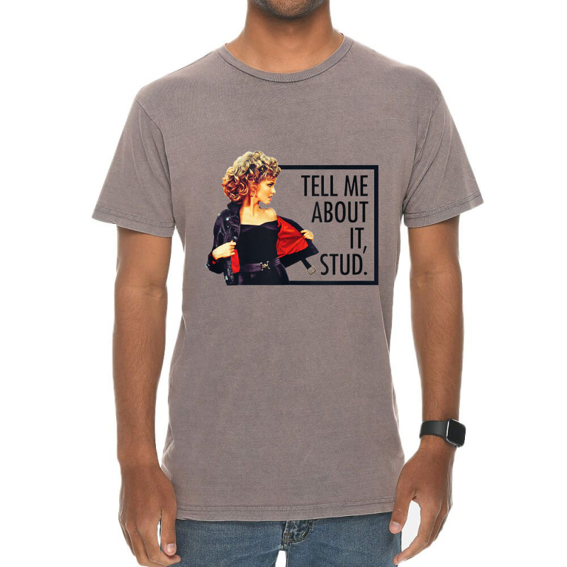 Grease Tell Me About It Stud Vintage T-Shirt by PAULAWRENCE | Artistshot