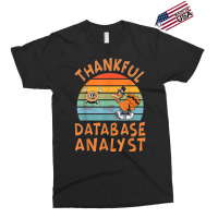 Database Analyst Job Funny Thanksgiving T Shirt Exclusive T-shirt | Artistshot