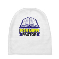 Former Pastor Preacher Clergy T Shirt Baby Beanies | Artistshot