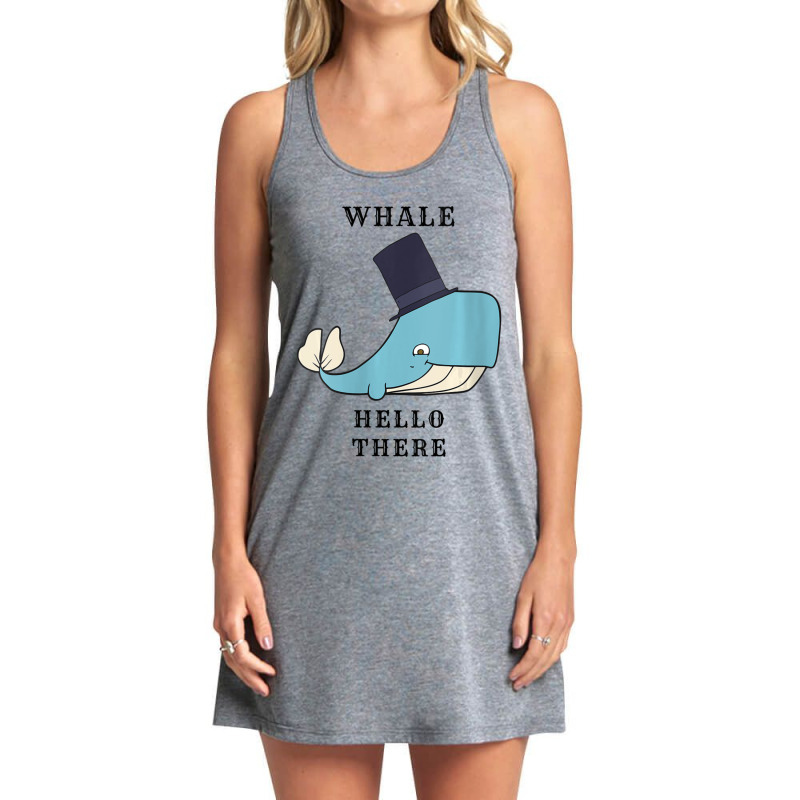 Womens Whale Hello There Marine Mammal Tank Dress by fenderbendable | Artistshot