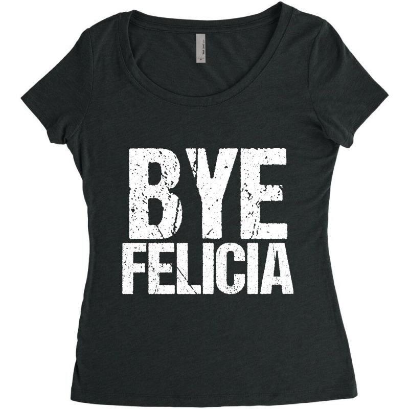 Bye Felicia Funny Meme Women's Triblend Scoop T-shirt by Jerhogen528 | Artistshot