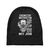 Chemistry Instructor T Shirt - The Hardest Part Gift Item Tee Baby Beanies | Artistshot