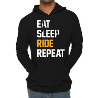 Eat Sleep Ride Repeat-ztoqr Lightweight Hoodie | Artistshot