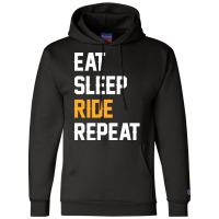 Eat Sleep Ride Repeat-ztoqr Champion Hoodie | Artistshot