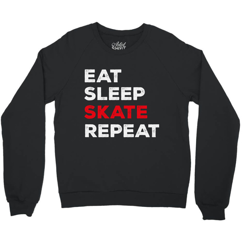 Eat Sleep Skate Repeat-7lihe Crewneck Sweatshirt | Artistshot