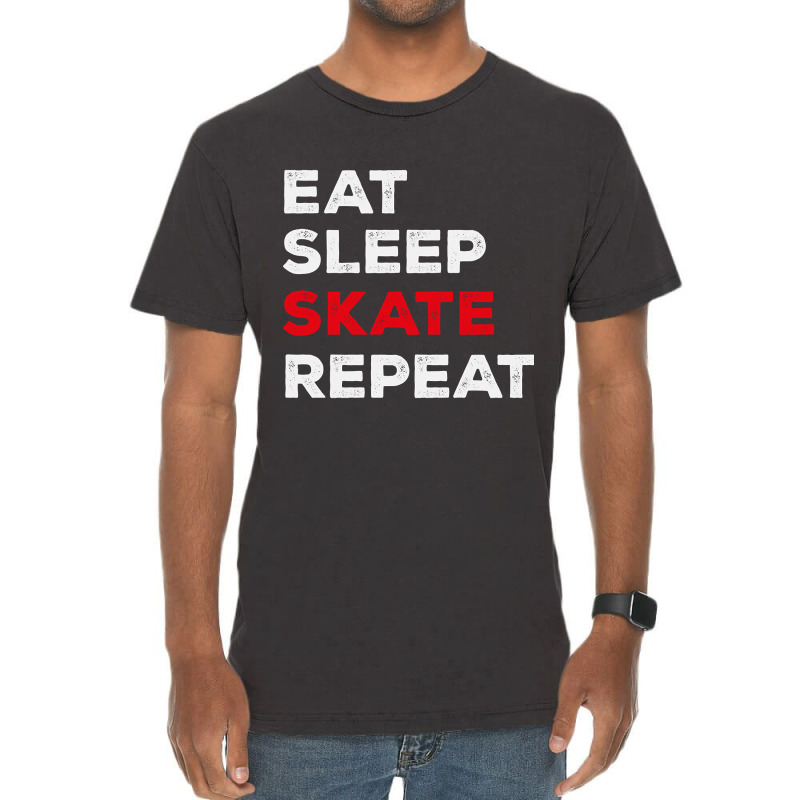 Eat Sleep Skate Repeat-7lihe Vintage T-shirt | Artistshot