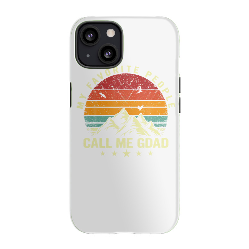 Mens My Favorite People Call Me Gdad Cool Father's Day Iphone 13 Case | Artistshot