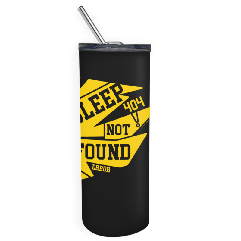 Sleep Not Found Skinny Tumbler | Artistshot