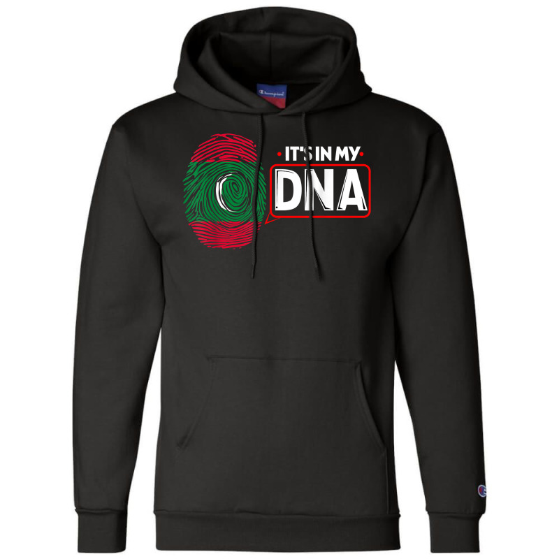 Its In My Dna National Flag Maldivian Patriotic Maldives T Shirt Champion Hoodie | Artistshot