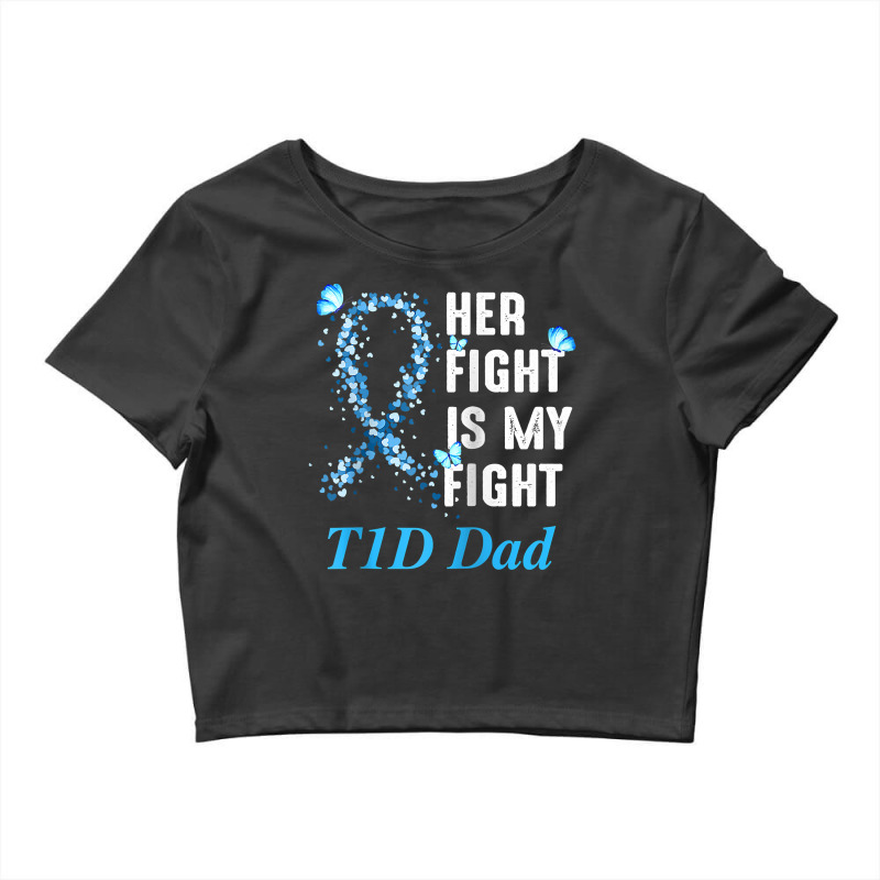 Her Fight Is My Fight T1d Dad Type 1 Diabetes Awareness Raglan Basebal Crop Top by towamingle | Artistshot