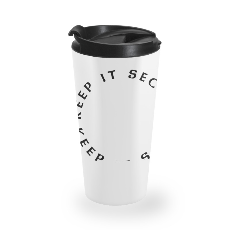 Keep It Secret Keep It Safe Travel Mug | Artistshot