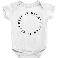 Keep It Secret Keep It Safe Baby Bodysuit | Artistshot