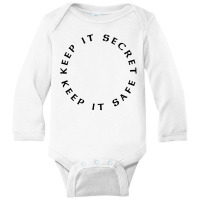 Keep It Secret Keep It Safe Long Sleeve Baby Bodysuit | Artistshot